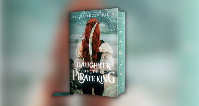 Daughter of the Pirate King (Daughter by Levenseller, Tricia