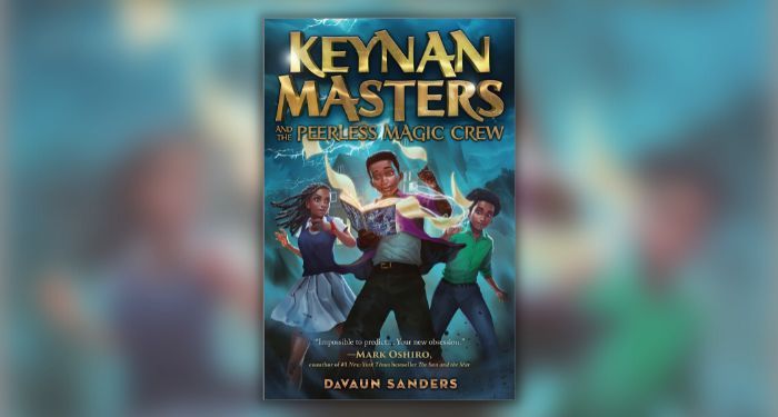 Book cover of Keynan Masters and the Peerless Magic Crew by DaVaun Sanders