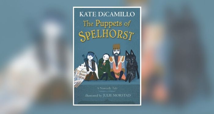 Book cover of The Puppets of Spelhorst by Kate DiCamillo