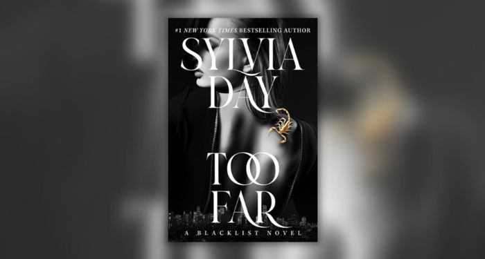 Book cover of Too Far by Sylvia Day