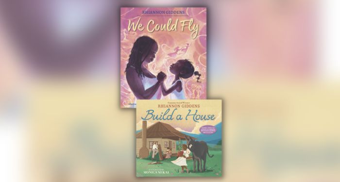 Book cover of We Could Fly and Build a House by Rhiannon Giddens