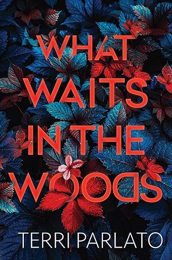 cover of What Waits in the Woods