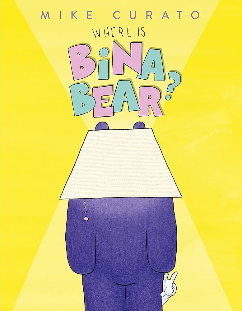 cover of Where is Bina Bear by Mike Curato