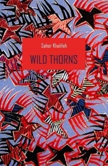 Wild Thorns by Sahar Khalifeh book cover