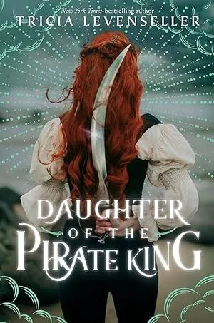 cover of Daughter of the Pirate King by Tricia Levenseller