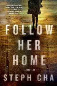 Follow Her Home