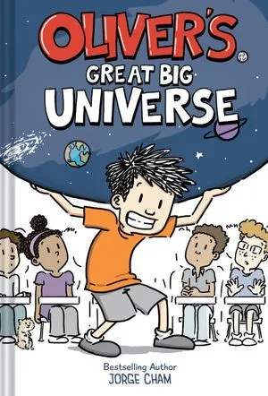 cover of Oliver's Great Big Universe by Jorge Cham