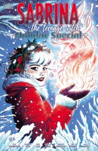 cover of Sabrina the Teenage Witch Holiday Special, by Kelly Thompson, Veronica Fish, Andy Fish, Danielle Paige, Veronica Johnson, Matt Herms, and Jack Morelli
