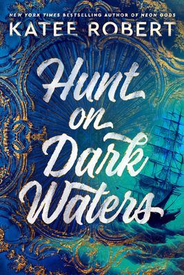 Hunt on Dark Waters by Katee Robert Book Cover