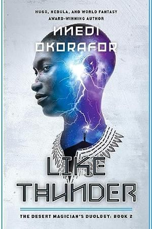 cover of LIKE THUNDER BY NNEDI OKORAFOR ‧