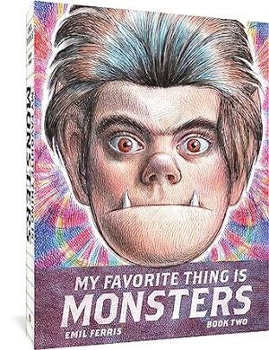 cover of My Favorite Thing Is Monsters Vol. 2 by Emil Ferris; illustration of a young monster child with fangs