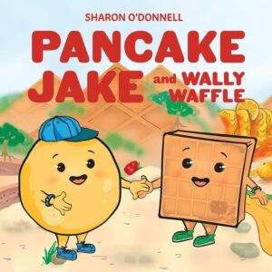 Pancake Jake and Wally Waffle