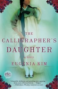 Cover of The Calligrapher’s Daughter by Eugenia Kim