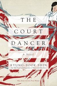 Cover of The Court Dancer by Kyung-Sook Shin