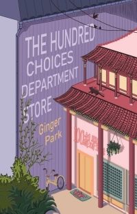 Cover of The Hundred Choices Department Store by Ginger Park