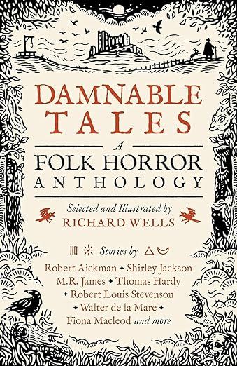 cover of Damnable Tales: A Folk Horror Anthology edited by Richard Wells 