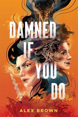 cover of Damned If You Do by Alex Brown
