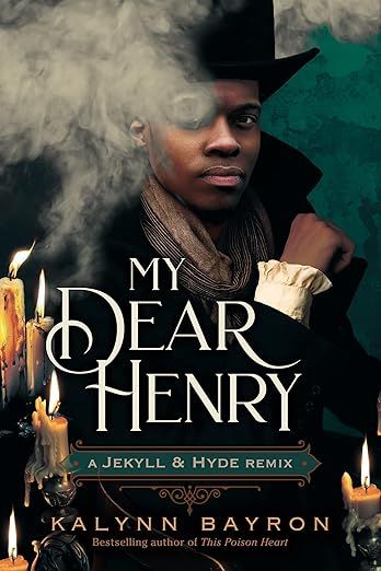 cover of my dear henry by kalynn bayron medical horror