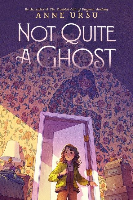 Cover of Not Quite a Ghost by Ursu
