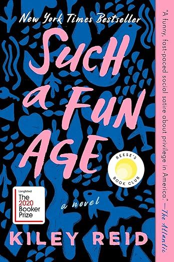 cover of Such a Fun Age by Kiley Reid