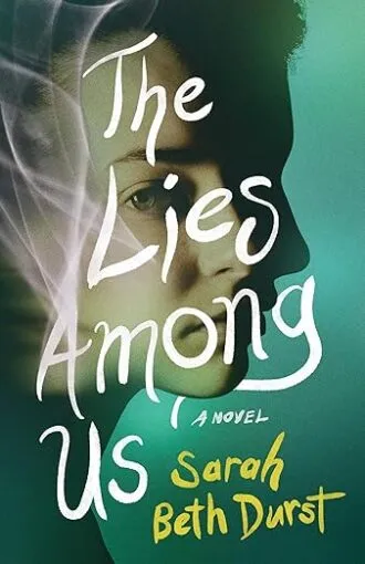 cover of the lies among us by sarah beth durst