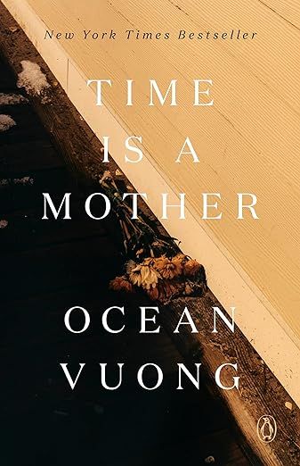 cover of Time is a Mother by Ocean Vuong