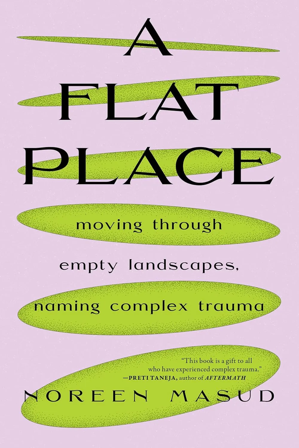 cover of A Flat Place by Noreen Masud (Melville)