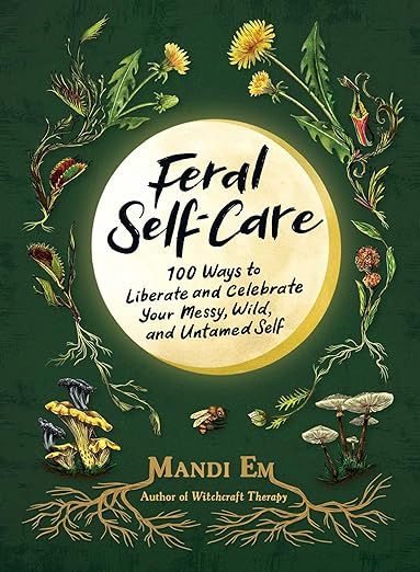 Cover of Feral Self-Care