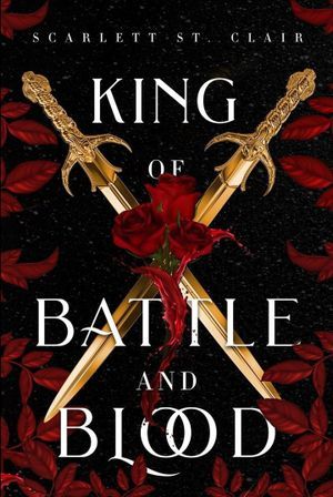 King of Battle and Blood by Scarlet St Clair Book Cover