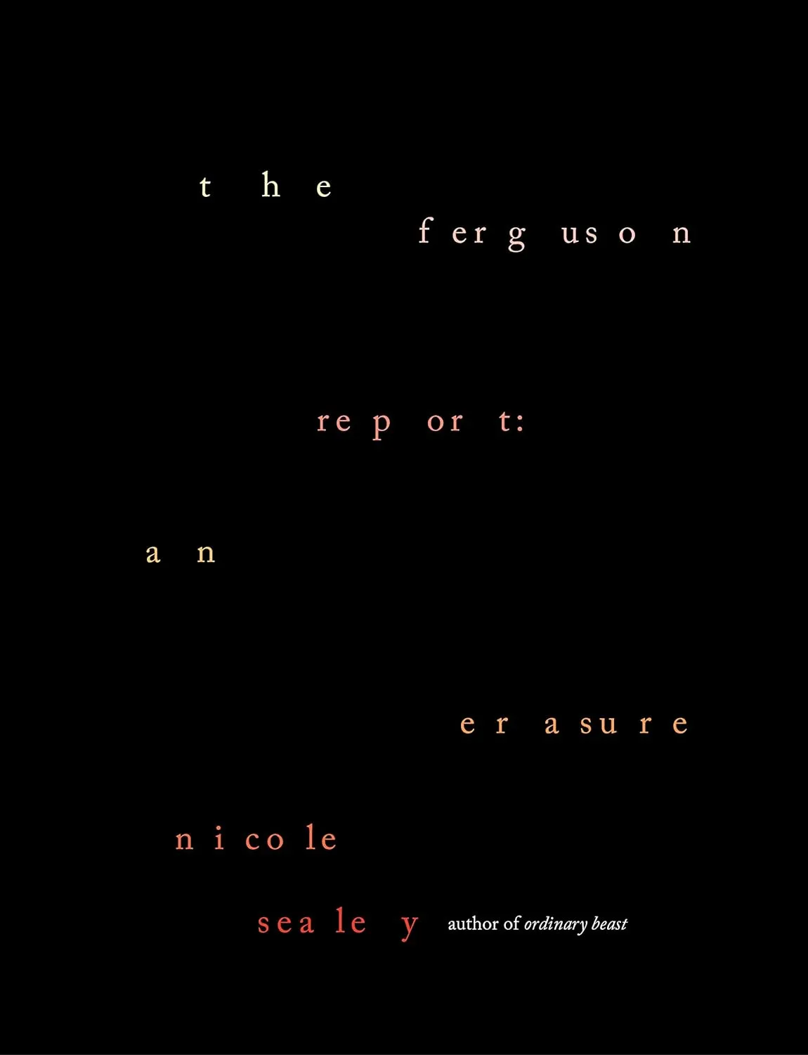 cover of The Ferguson Report: An Erasure by Nicole Sealey (Knopf)