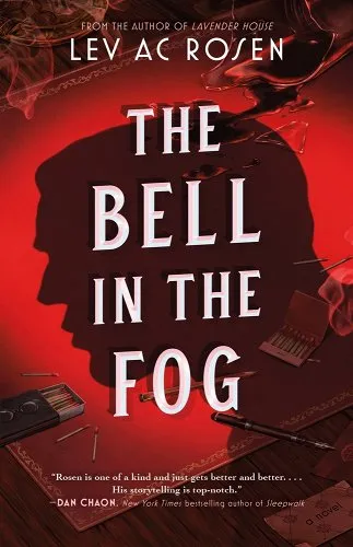 cover of The Bell in the Fog by Lev A.C. Rosen