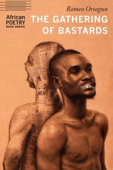 cover of The Gathering of Bastards by Romeo Oriogun