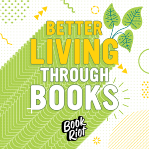 Better Living Through Books Newsletter