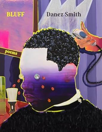 cover of Bluff by Danez Smith