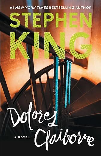cover of Dolores Claiborne by Stephen King; image of a dark spiral staircase