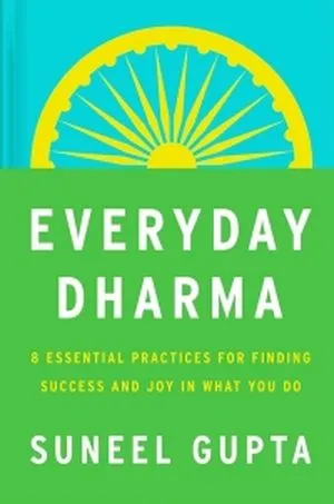 Cover of Everyday Dharma by Suneel Gupta
