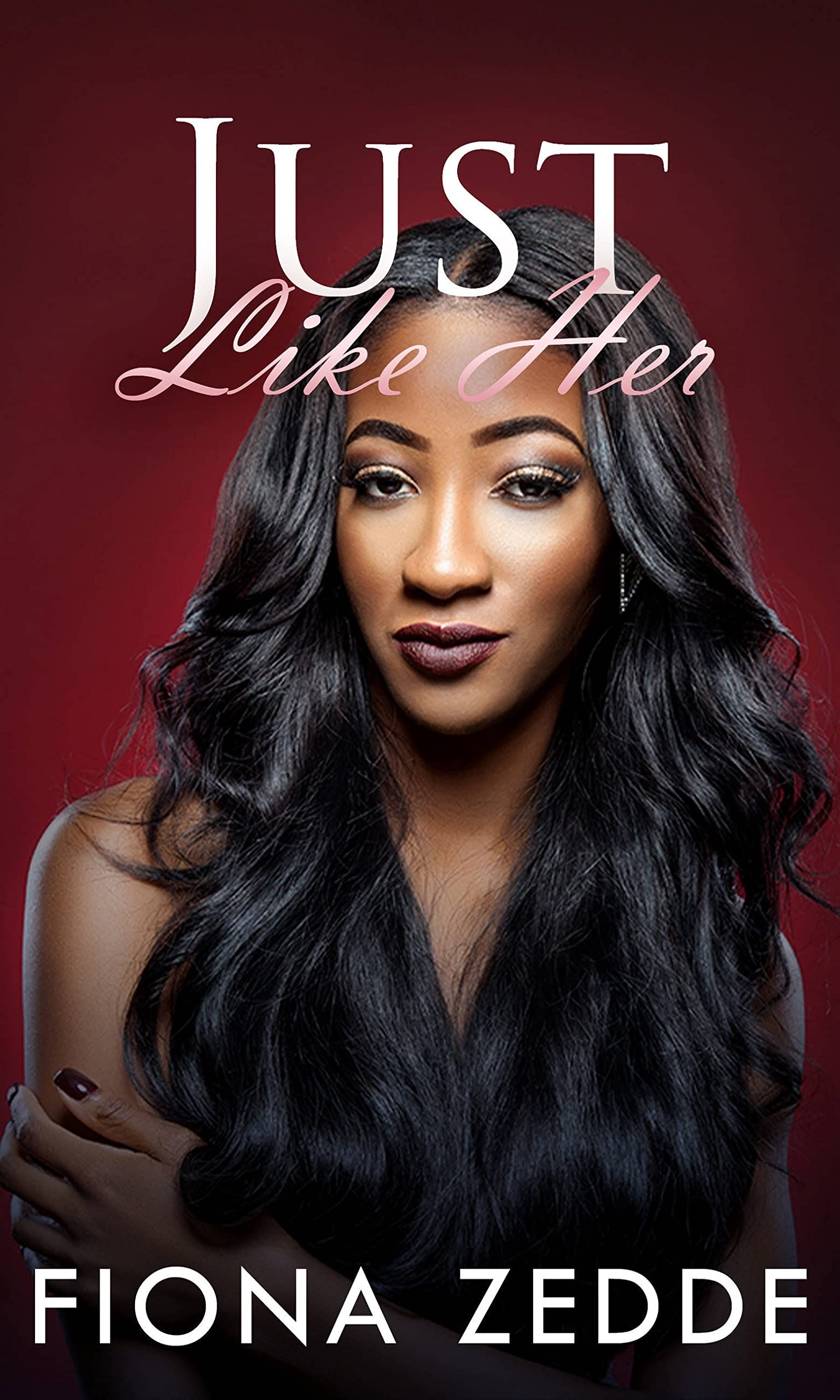 cover of Just Like Her by Fiona Zedde