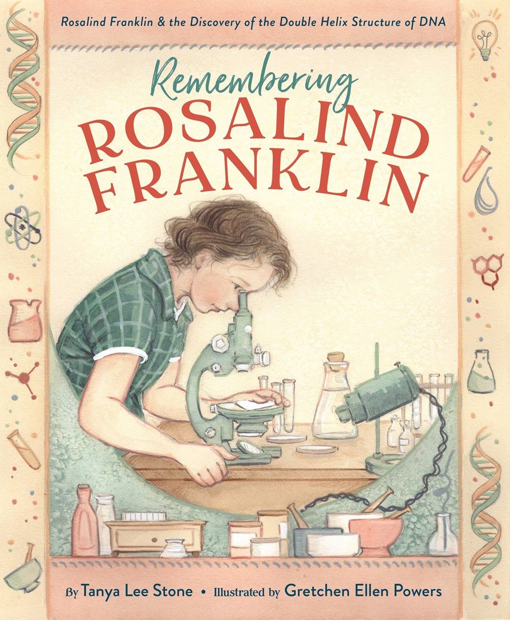 Cover of Remembering Rosalind Franklin by Tanya Lee Stone