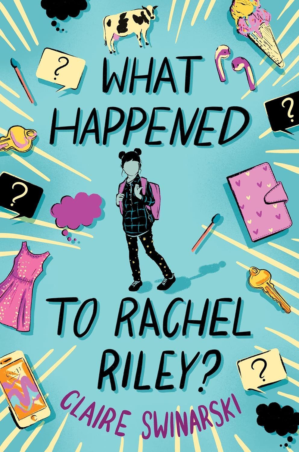 What Happened to Rachel Riley? by Claire Swinarski - book cover