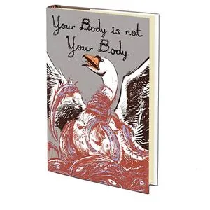 Cover image of Your Body is Not Your Body anthology