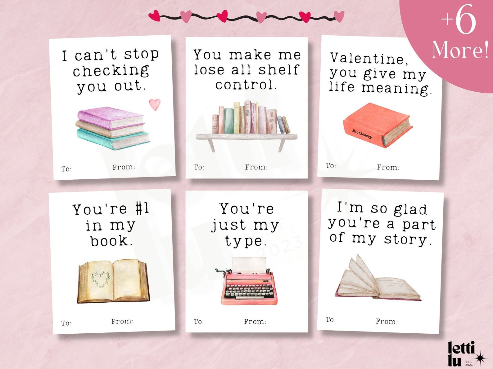 6 small Valentines with punny messages from "You make me lose shelf control" to "You're #1 in my book"