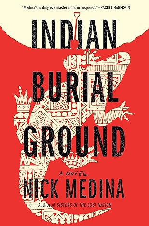 cover of Indian Burial Ground
by Nick Medina