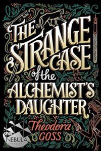 The Strange Case of the Alchemist's Daughter