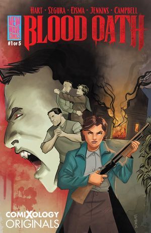 cover of Blood Oath by Alex Segura, Rob Hart, art by Joe Eisma