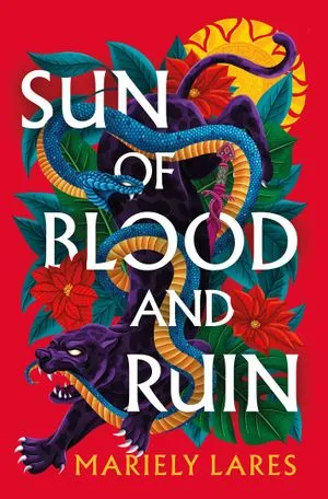 cover of Sun of Blood and Ruin by Mariely Lares