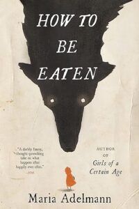 How To Be Eaten