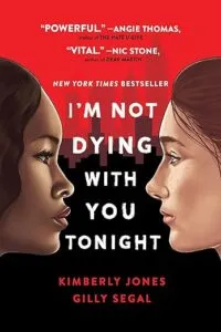 I'm Not Dying With You Tonight