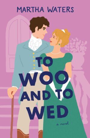 Cover of To Woo and to Wed best historical romance series