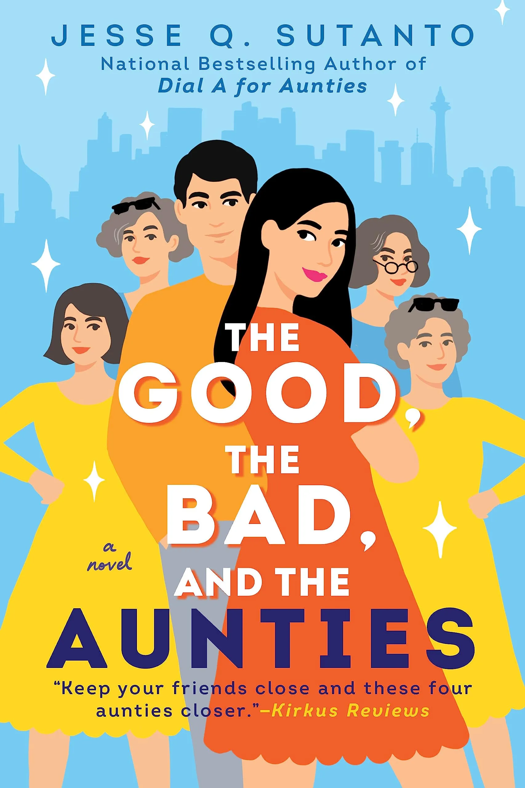 cover of The Good, the Bad, and the Aunties by Jesse Q. Sutanto