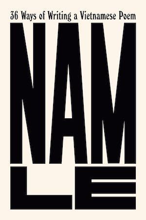 36 Ways of Writing a Vietnamese Poem by Nam Le book cover